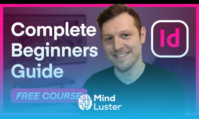 Adobe InDesign For Beginners FREE Course Tutorial Course Overview Breakdown