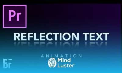 Reflected Text Animation Text Animation Premiere Pro