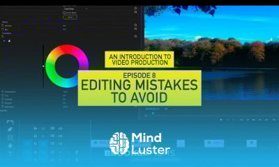 Editing Mistakes to Avoid Episode 8 An Introduction to Video Production
