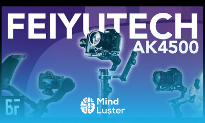 FeiyuTech AK4500 Gimbal Review Is this the best gimbal for DSLR Cameras