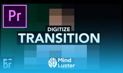 Digitise Transition Premiere Pro Effects