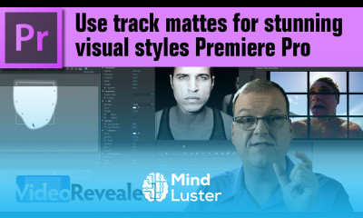 Use track mattes for stunning visual styles in Adobe Premiere Pro