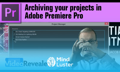 Archiving your projects in Adobe Premiere Pro