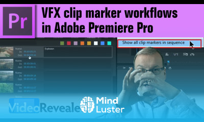 VFX Clip Marker Workflows