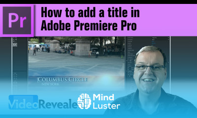 How to add a title in Adobe Premiere Pro