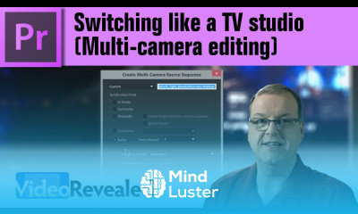 Switching like a TV studio Multi camera editing