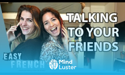 How to Chat in French With Friends Like a Native Super Easy French 136