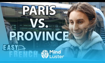 Paris vs Province What Do The French Prefer Easy French 191