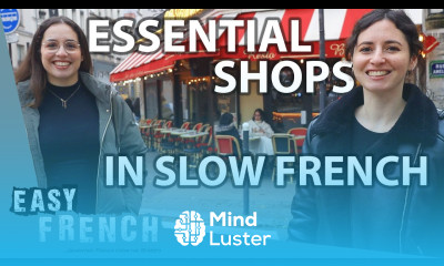 Essential Shops in a Parisian Neighborhood in Slow French Super Easy French 154