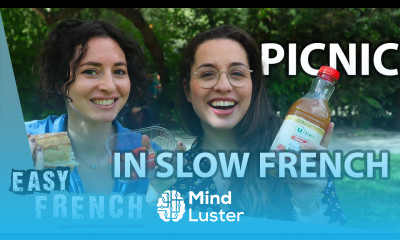 Picnic in Paris in Slow French Super Easy French 162
