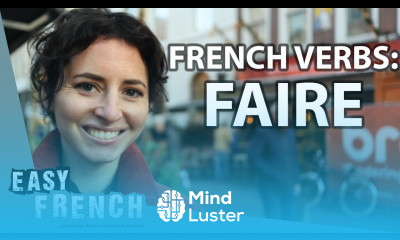 20 Ways to Use the Verb “Faire” in Slow French Super Easy French 176