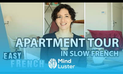 Inside Hélène s New Apartment – Slow French Conversation Super Easy French 181