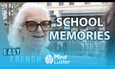 French People s Most Memorable Stories About School Easy French 162