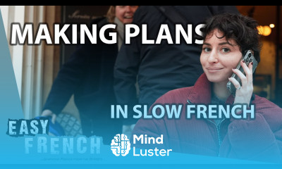 Slow French Conversation Making Plans Super Easy French 175