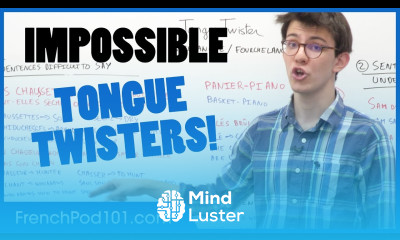 Improve Your Accent French Tongue Twisters