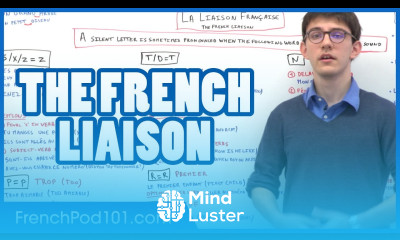 Sound Like a Native with the French Liaison