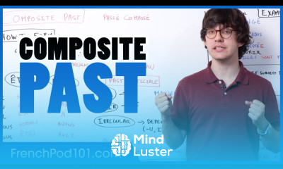 Passé composé French Compound Past Tense Basic French Grammar