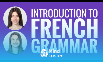 Introduction to French French Grammar