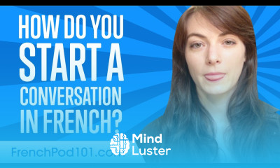 Don t Be Shy How to Start a Conversation in French