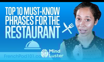 Top 10 Must Know French Phrases For the Restaurant