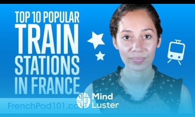 Top 10 Popular Stations in France