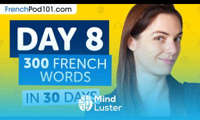 Day 8 80 300 Learn 300 French Words in 30 Days Challenge