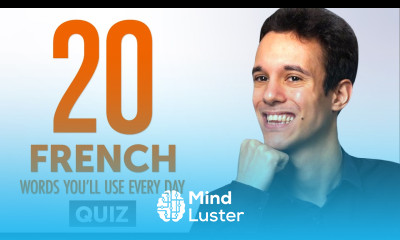 Quiz 20 French Words You ll Use Every Day Basic Vocabulary 42