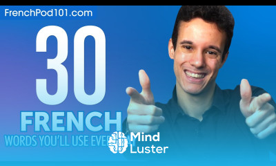 30 French Words You ll Use Every Day Basic Vocabulary 43