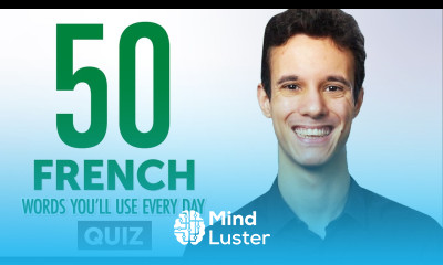 Quiz 50 French Words You ll Use Every Day Basic Vocabulary 45