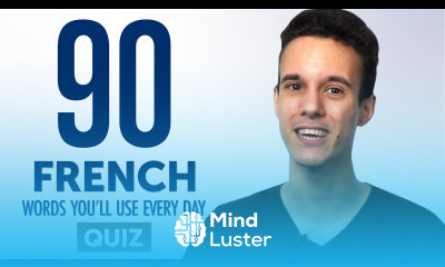 Quiz 90 French Words You ll Use Every Day Basic Vocabulary 49