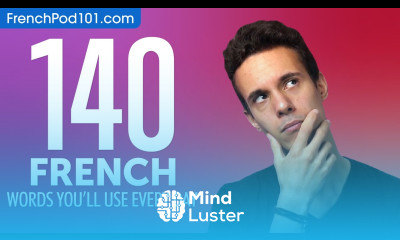 140 French Words You ll Use Every Day Basic Vocabulary 54