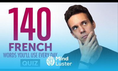 Quiz 140 French Words You ll Use Every Day Basic Vocabulary 54