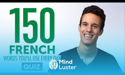 Quiz 150 French Words You ll Use Every Day Basic Vocabulary 55