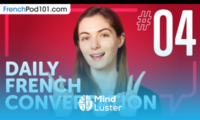 learn how to tell time and count to twenty in French Daily French Conversations 04