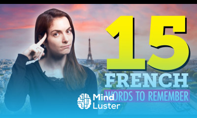 Top 15 French Words You Should Remember