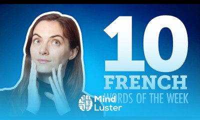 Top 10 French Words of the Week