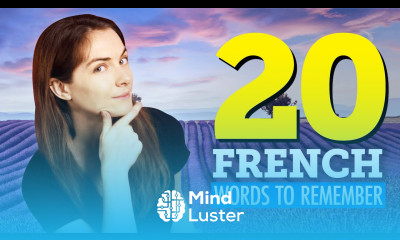 Top 20 French Words You Should Remember