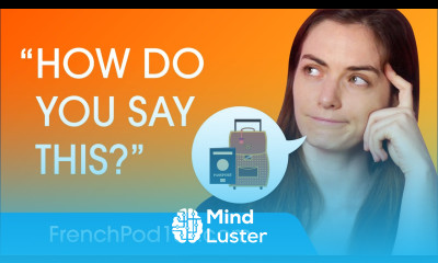 How to Say How do you say this in French French Conversational Phrases