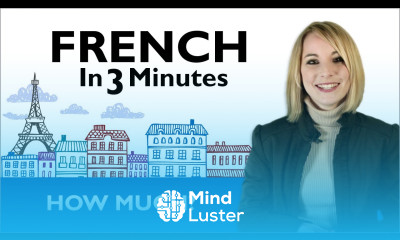Learn French French in 3 Minutes How Much