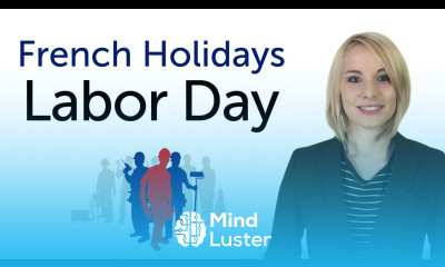 Learn French Holidays Labor Day Fête du travail
