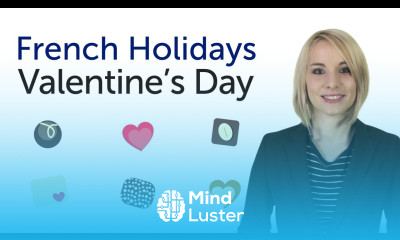 Learn French Holidays Valentine s day Fête des amoureux
