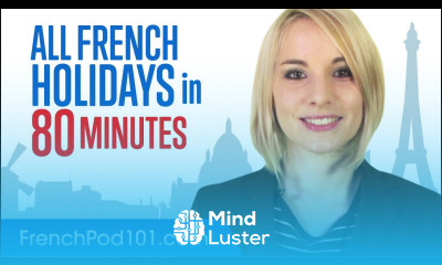 Learn ALL French Holidays in 80 Minutes
