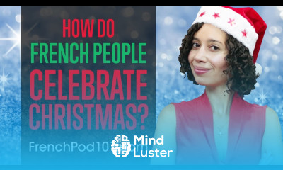 How do French People Celebrate Christmas