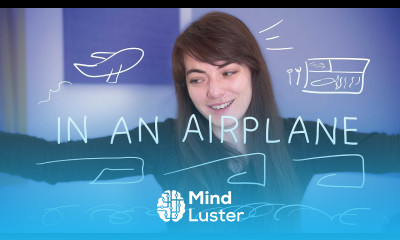 Weekly French Words with Lya In an Airplane