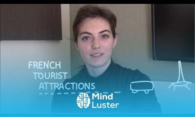 Weekly French Words with Lya French Tourist Attractions