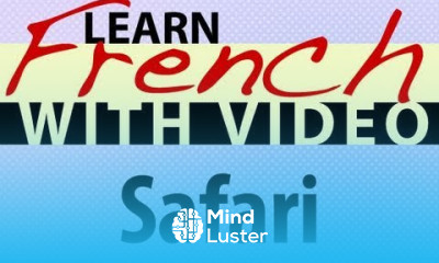 Learn French with Videos Safari