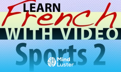 Learn French with Videos Sports 2