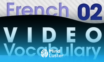 Learn French Video Vocabulary 2