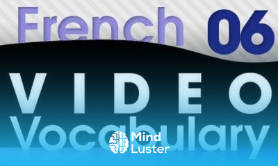 Learn French Video Vocabulary 6