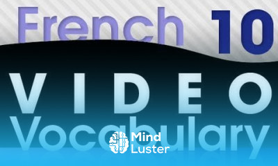 Learn French Video Vocabulary 10